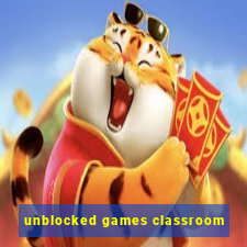 unblocked games classroom